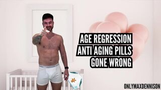 Age regression - anti-aging pill gone wrong - abdl